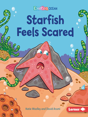 cover image of Starfish Feels Scared